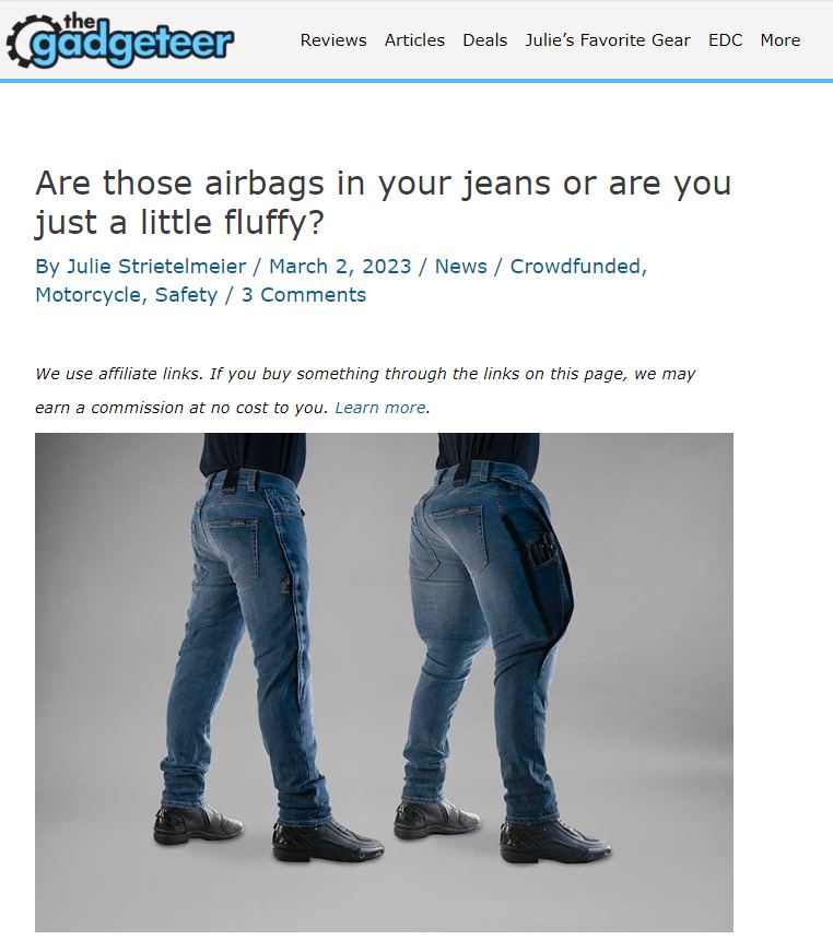 THE GADGETEER - Are those airbags in your jeans or are you just a little fluffy?